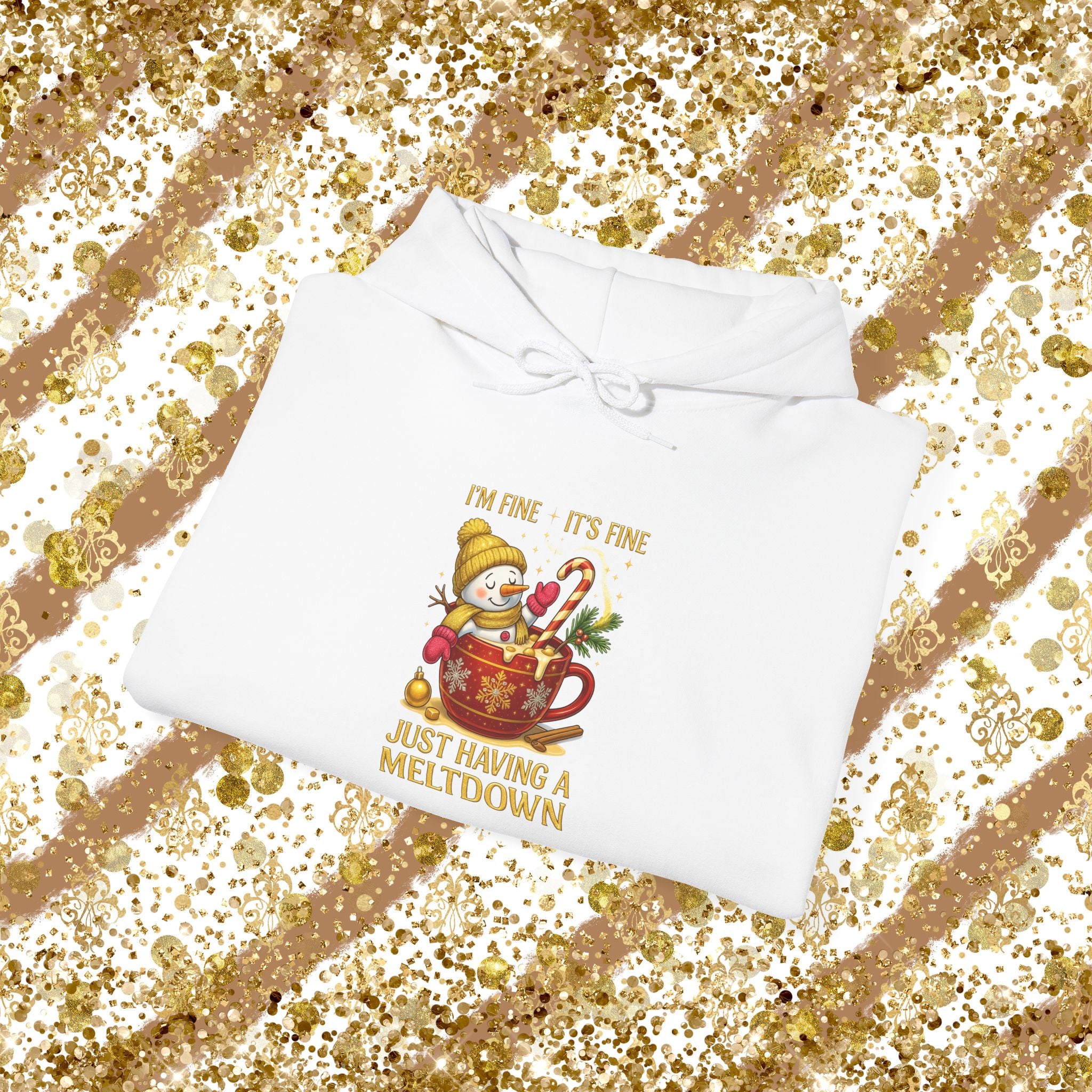 Funny Christmas Sweatshirt I "I'm Fine It's Fine Just Having a Meltdown" Snowman Hoodie