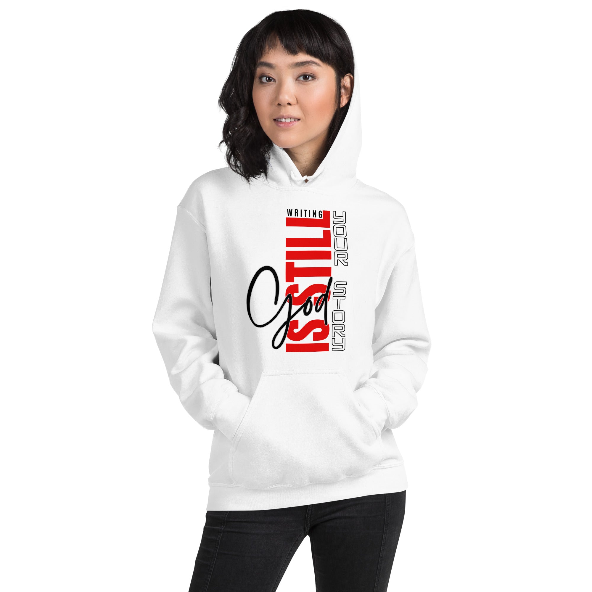 God is still writing your Story Hoodie