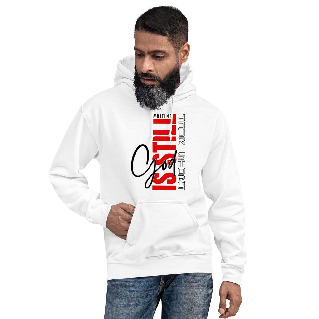 God is still writing your Story Hoodie