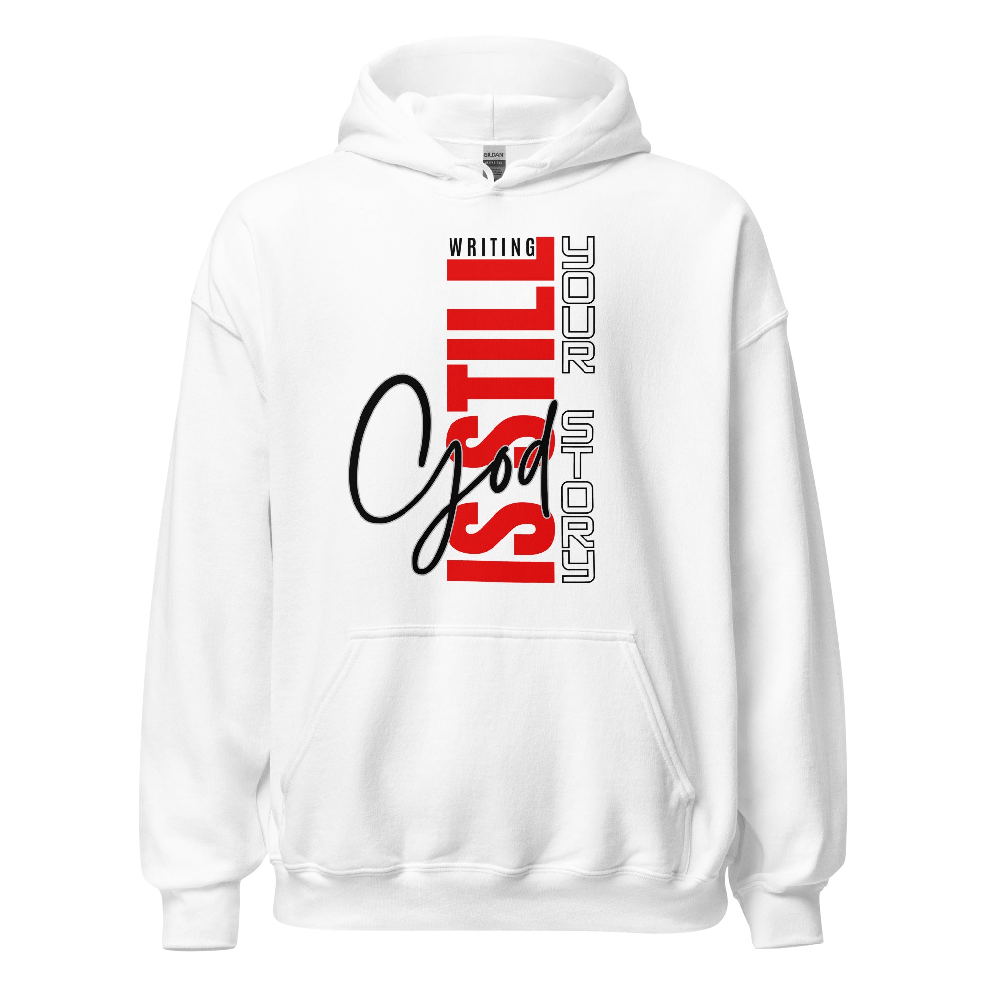 God is still writing your Story Hoodie